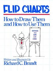 Flip Charts: How To Draw Them And How To Use Them
