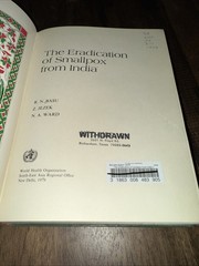 The Eradication Of Smallpox From India by R.N. Basu, Z. Jezek, and N.A. Ward