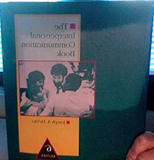 The Interpersonal Communication Book Paperback Joseph A. DeVito