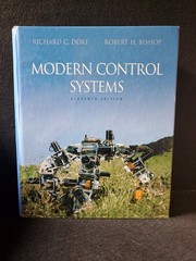 Modern Control Systems — Eleventh Edition by Richard C. Dorf & Robert H. Bishop