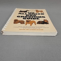 The All Breed Dog Grooming Guide Book by Sam Kohl & Catherine Goldstein Spiral