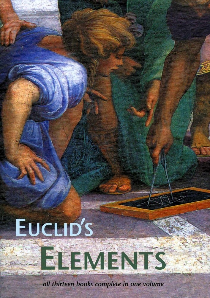 Euclid’s Elements – by Euclid