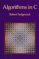 Algorithims in C by Sedgewick, Robert