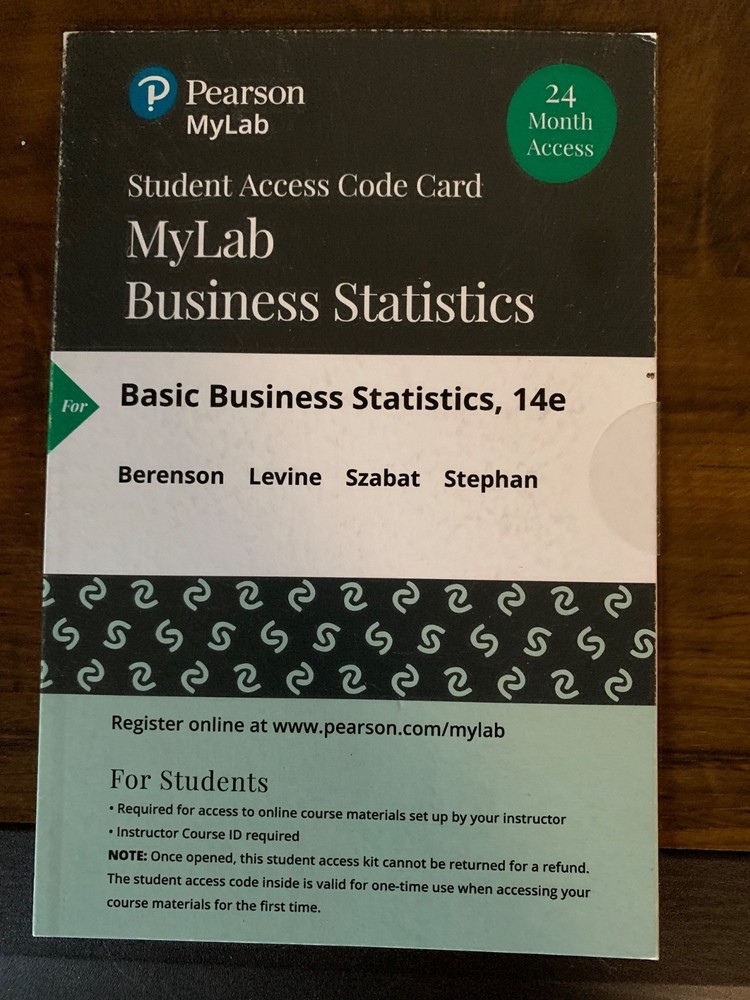 Business Statistics — MyLab Statistics with Pearson eText Access Code 14e