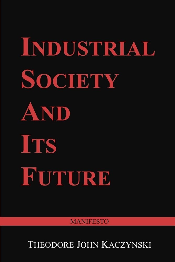 Industrial Society and Its Future: A Critical Examination of Modernity