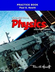 The Practice Book for Conceptual Physics by Paul G. Hewitt: Used