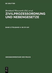 Zivilprozessordnung und Nebengesetze, Band 2/Teilband 4, 511-541: Grosskommentar