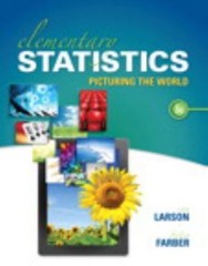 Elementary Statistics : Picturing the World by Ron Larson and Betsy Farber…