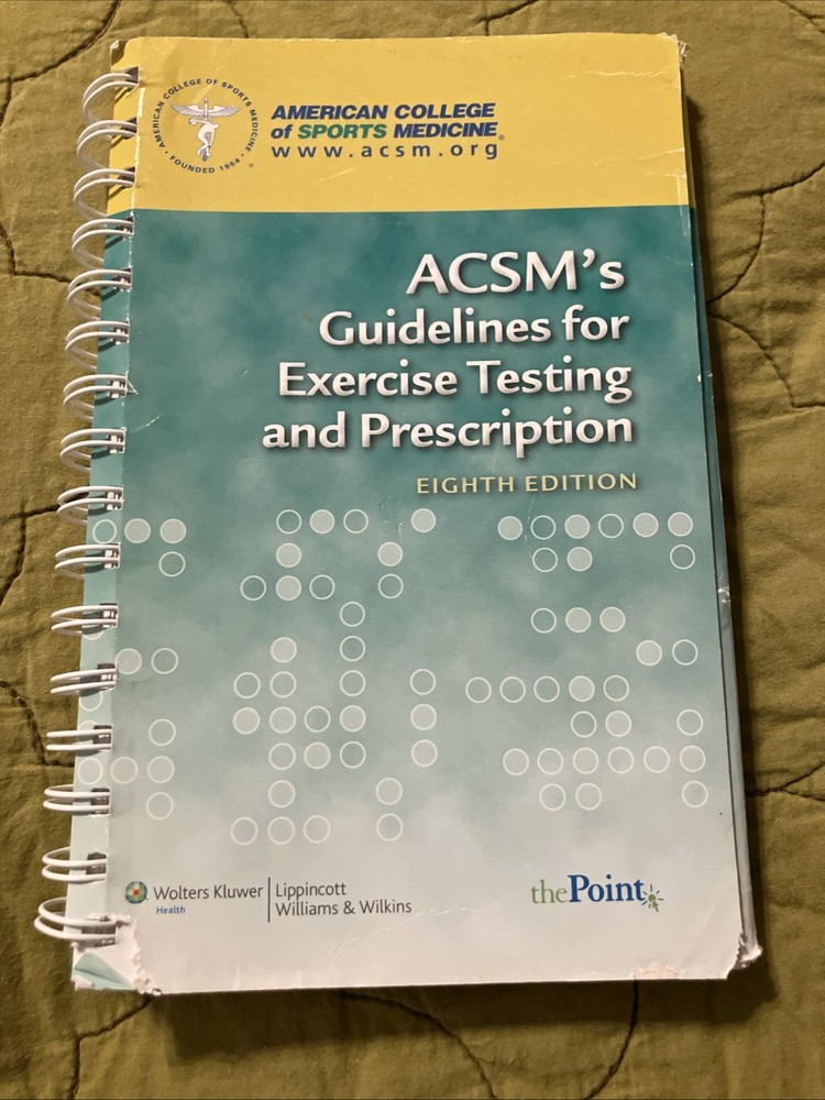 ACSM’s Guidelines for Exercise Testing and Prescription 8th Edition