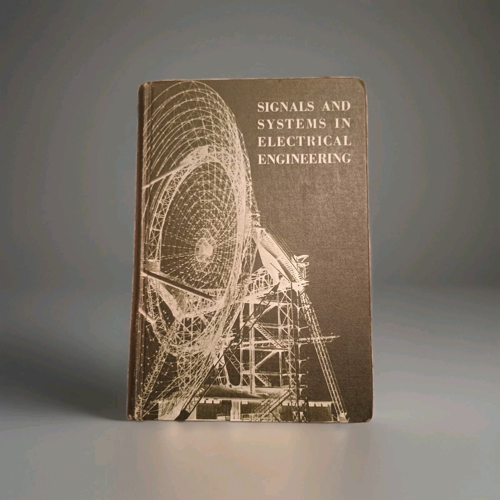 Signals and Systems in Electrical Engineering 1962 McGrawHill – Lynch and Truxal