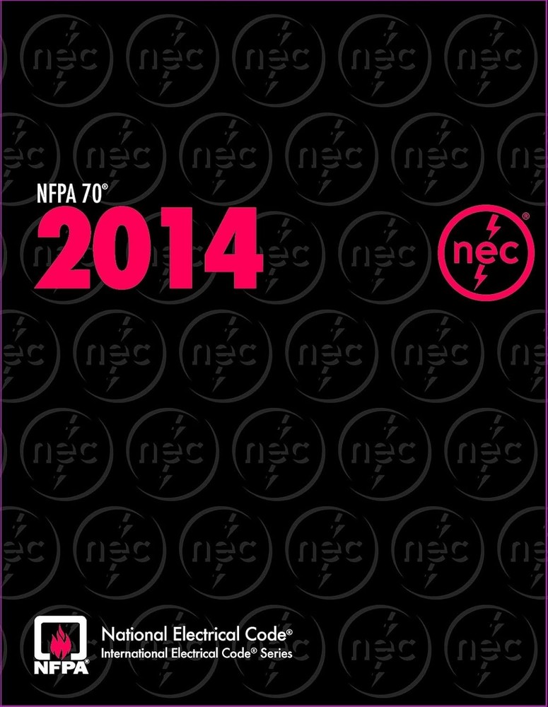 NFPA 70: National Electrical Code [NEC], 2014 Edition spiral USA STOCK