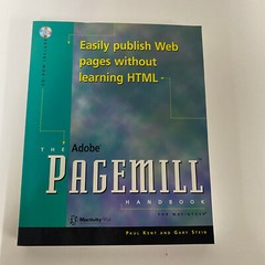 The Adobe Pagemill Handbook by Paul Kent Includes CD-ROM