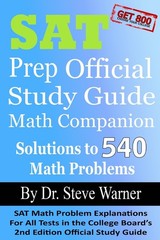 SAT Prep Official Study Guide Math Companion: SAT Math Problem Explanations …