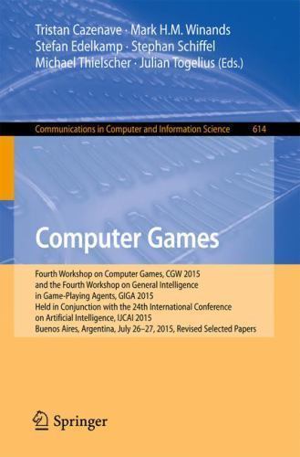 Computer Games : Fourth Workshop on Computer Games, Selected Papers, Paperbac…