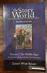 Story of the World: Middle Ages Vol 2 – REVISED EDITION – by Susan Wise Bauer