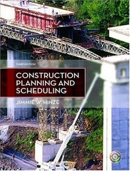 CONSTRUCTION PLANNING AND SCHEDULING (3RD EDITION) By Jimmie W. Hinze **Mint**