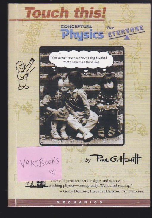 Conceptual Physics for Everyone: by Paul G. Hewitt – 1st Ed. Paperback LN