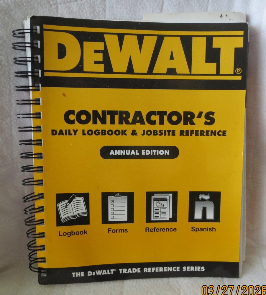 DEWALT CONTRACTOR’S DAILY LOGBOOK & JOBSITE Reference Record Keep Mileage NEW