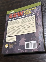 68 W Advanced Field Craft : Combat Medic Skills by American Academy of…
