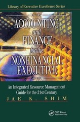 Accounting and Finance for the Nonfinancial Executive : An Integr