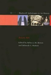 Asian Art (Blackwell Anthologies in Art History, No. 2) – Paperback – GOOD