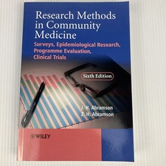 Research Methods in Community Medicine : Surveys Epidemiological Research 6th ed