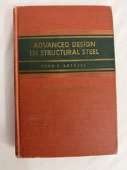 Design In Structural Steel John E. Lothers 1960 Hardcover Vintage Textbook
