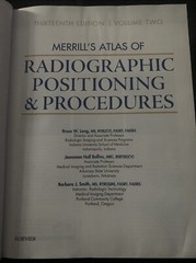Merrill’s Atlas of Radiographic Positioning and Procedures : Volume 2
