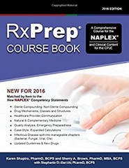 RxPrep Course Book 2016 Edition : A Comprehensive Course for the