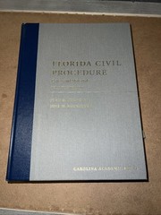Florida Civil Procedure : Cases and Materials by Jose Rodriguez and Juan Ramirez