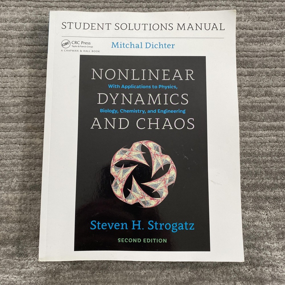 Solutions Manual Nonlinear Dynamics And Chaos 2nd Ed Dichter Strogatz Softcover
