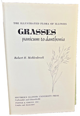 The Illustrated Flora of Illinois Ser.: Grasses: Panicum to Danthonia by Robert