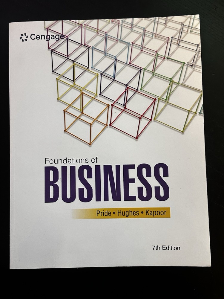 Foundations of Business by Jack R. Kapoor, William M. Pride and Robert J. Hughes
