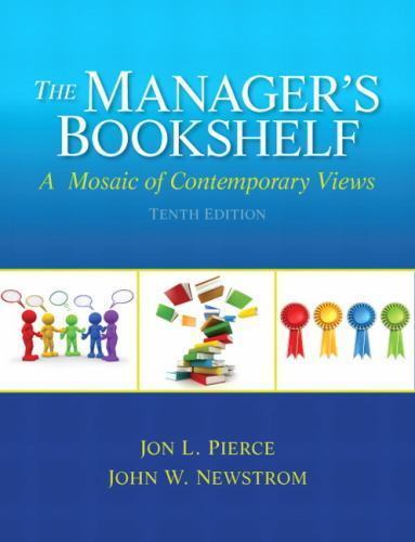 The Manager’s Bookshelf (10th Edition), Newstrom, John W.,Pierce, Jon L., 978013