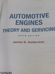 Automotive Engines, Theory & Svcg James D. Halderman 9th Ed Pearson, 2018 Good