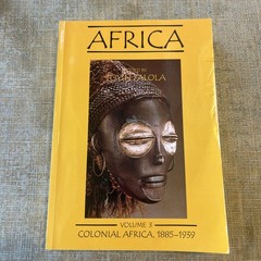 Africa, Vol. 3: Colonial Africa 1885-1939 (Volume 3) by Toyin Falola