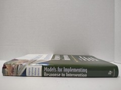 MODELS FOR IMPLEMENTING RESPONSE TO INTERVENTION Edited by Edwards S. Shapiro