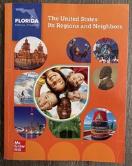 Florida Social Studies The United States:It’s Regions And Neighbors Textbook