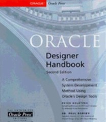 Oracle Designer Handbook by Dr Paul Dorsey; Dorsey, Paul, Dr.