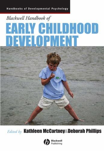 The Blackwell Handbook of Early Childhood Development (Wiley Blackwell Handbook
