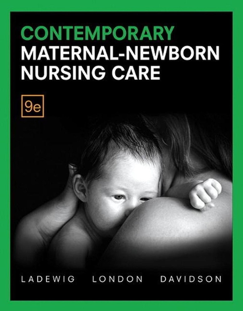 Contemporary Maternal-Newborn Nursing Care: Contempo Maternal Nursing_9 9th Edit