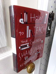 How to Teach Your Children Shakespeare By Ken Ludwig US Seller/Mylar 1st Edition