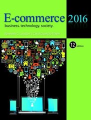 E-Commerce 2016 : Business, Technology, Society Hardcover