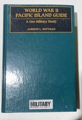World War II Pacific Island Guide HC Gordon Rottman 2002 Greenwood Press
