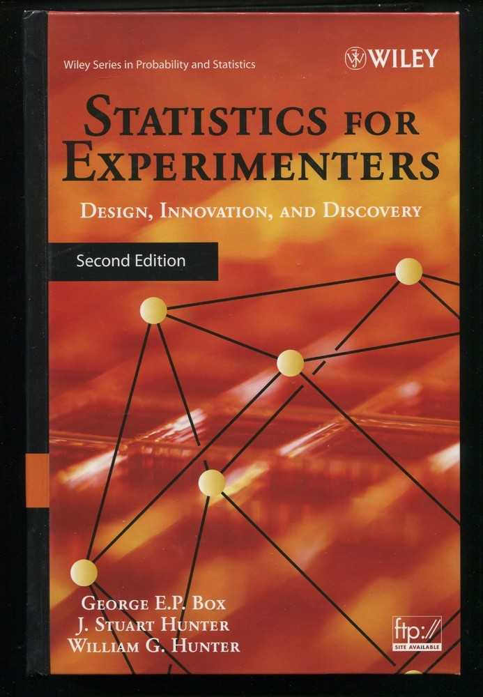 Statistics for Experimenters : Design, Innovation & Discovery by Box, Hunter 2nd
