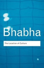 The Location of Culture; Routledge Classic- Homi K Bhabha, 0415336392, paperback