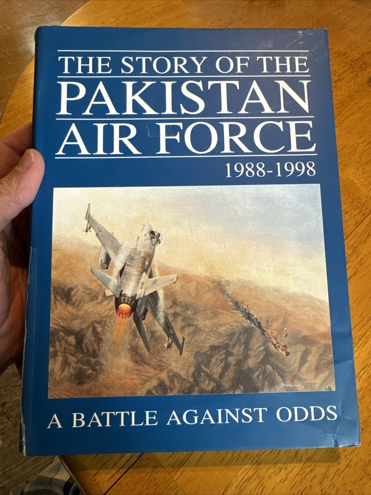 The Story Of The Pakistan Air Force 1988-1989 A Battle Against Odds PAF Book