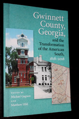 GWINNETT COUNTY, GEORGIA : Transformation of the American South (2022 TPB)
