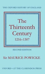 Thirteenth Century 1216-1307 Maurice Powicke Oxford History of England like new