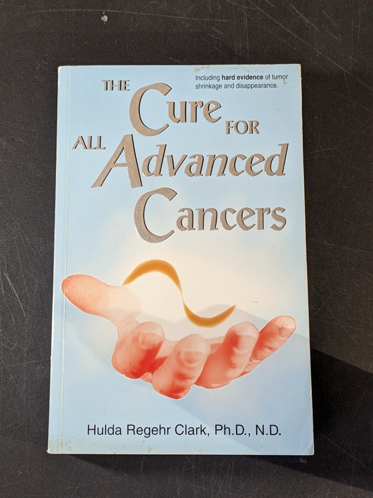The Cure For All Advanced – Paperback, by Hulda Regehr Clark